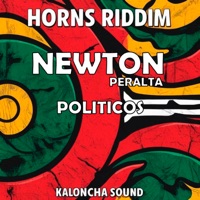 Politicos_Horns Riddim - Single - Kaloncha Sound & Newton Peralta