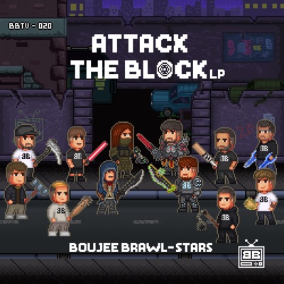 Boujee Brawl - Stars: Attack the Block Lp