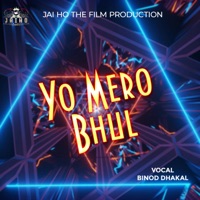 Yo Mero Bhul - Single - Shiseer Jai Kharel