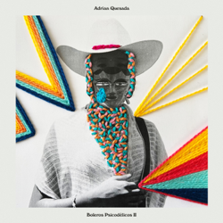 Boleros Psicodélicos II - Adrian Quesada Cover Art