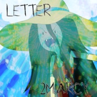 letter 2marcy - Single - morgue