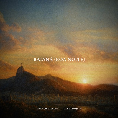 Baianá (Boa Noite) - Single