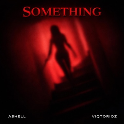 Something (feat. Viqtorioz) - Single
