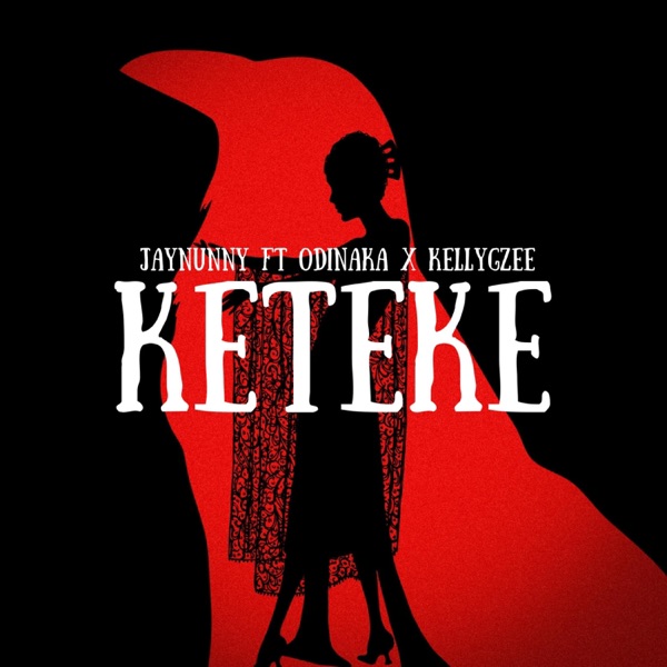 Keteke (feat. Odinaka & Kellygzee)