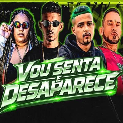 Vou Senta e Desaparece - Single