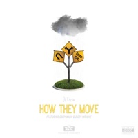 How They Move - Single - M.Edison, Cody Nash & Dizzy Wright