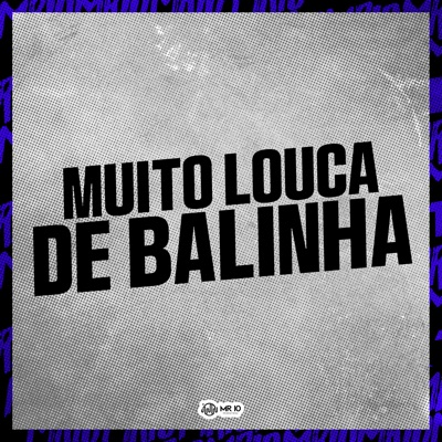 Muito Louca de Balinha - Single