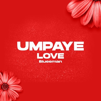 UMPAYE LOVE - Single