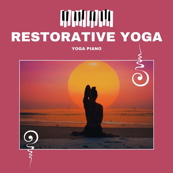 Restorative Yoga - Regeneration + Relaxation