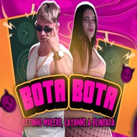Bota Bota - Single - Betinho Muleke & Layanne a Blindada