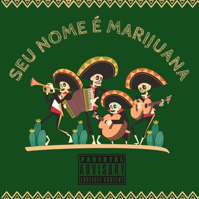 Seu Nome É Marijuana (feat. Kam) - Single