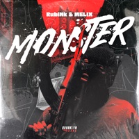 Monster - Single - RubiNk & Melix