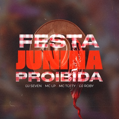 Festa Junina Proibida - Single