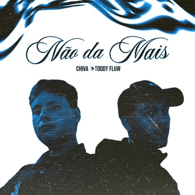 Não da mais - Single