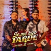 Se Me Hizo Tarde - Single