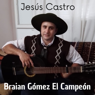 Braian Gómez El Campeón - Single