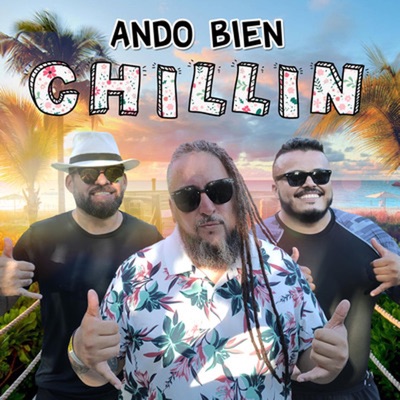 ando bien chillin (feat. armc el de la voz aspera & majahve) - Single
