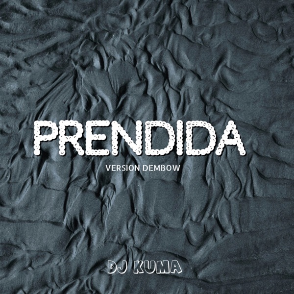 Prendida (Dembow)