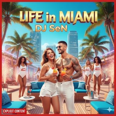Life in Miami (Original Version) - Single