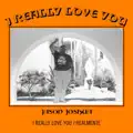 I Really Love You