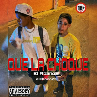 Que la Choque - Single