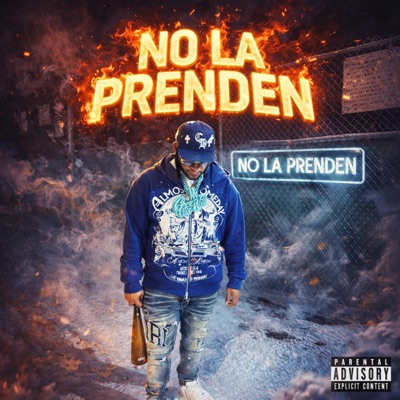 No La Prenden - Single