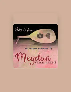 Listen to Meydan Fasıl Heyeti, watch music videos, read bio, see tour dates & more!