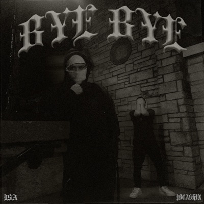 BYE (feat. jbcashin) - Single