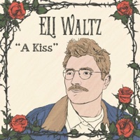 A Kiss - Single - Eli Waltz