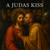 Last Supper: A Judas Kiss (Radio Edit) - Kishty K new Single