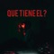Que tiene el? (feat. Luna) - Slow GN lyrics