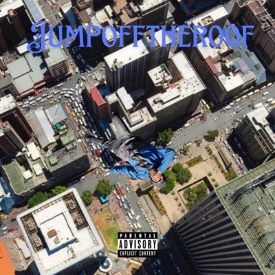 JumpOffTheRoof - Single