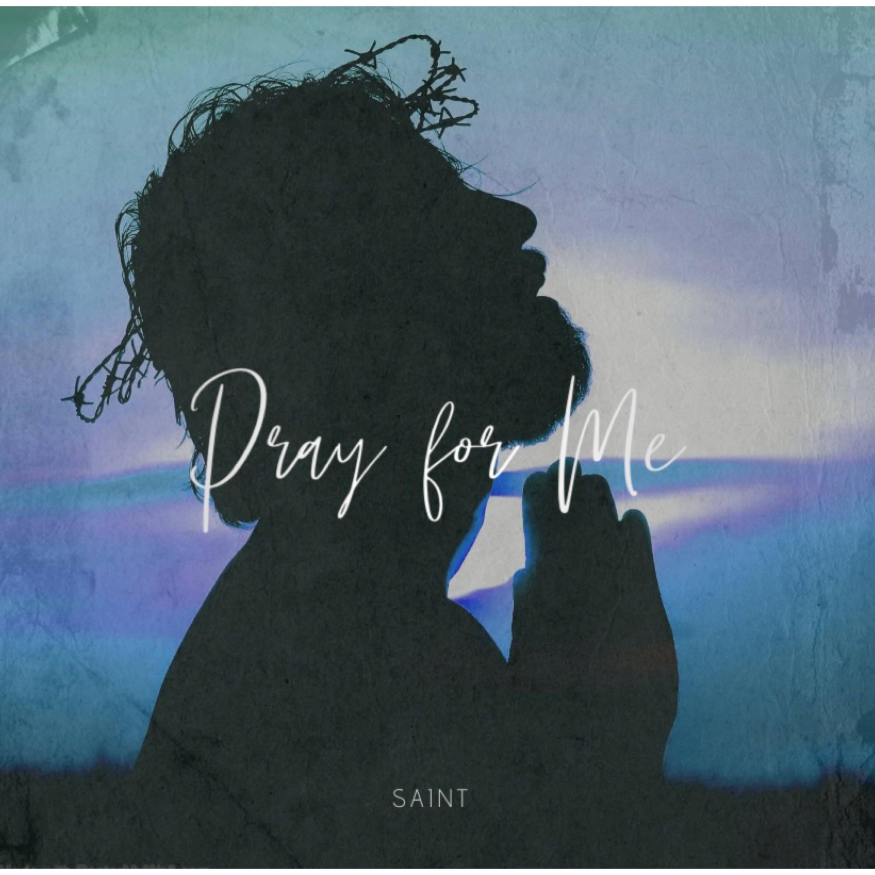 Pray For Me - Single