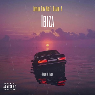 Ibiza (feat. SBlackA & Lil Trash) - Single