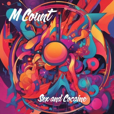 Sex and Cocaine - Single