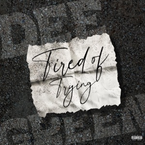 Tired Of Trying - Single
