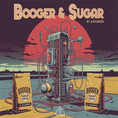 Booger & Sugar - Single