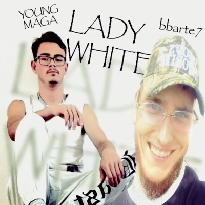 LADY WHITE (feat. BBARTE7) - Single
