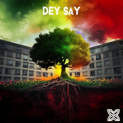 Dey Say (feat. Sofia X) - Single