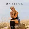 Eu Vim do Nada