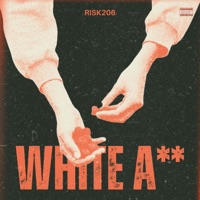 WHITE ASS - Single - RISK206