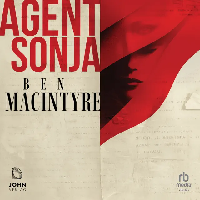 Agent Sonja : Kommunistin, Mutter, Topspionin