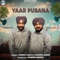 YAAR PURANA (feat. Jaswant Sandila) - Single - Harinder Sandhu