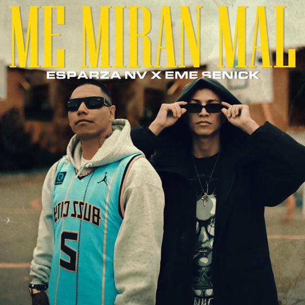 Me miran mal (feat. Eme Senick)