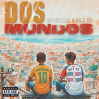 Dos Mundos (feat. DuduBlack) - Single - MCRRD