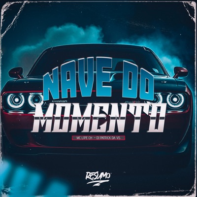 Nave do Momento - Single
