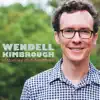 Wendell Kimbrough - Eternal Weight of Glory