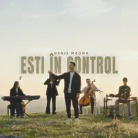 Esti în control — Denis Magda