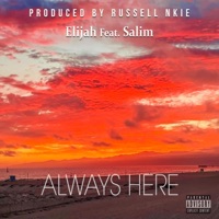 ALWAYS HERE - Single - Elijah Wright
