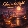 Icon Echoes In The Night - Single